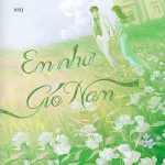 [Henies] Review hay truyện Em Như gió Nam – Mộng Tiêu Nhị